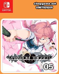 GRISAIA PHANTOM TRIGGER 05