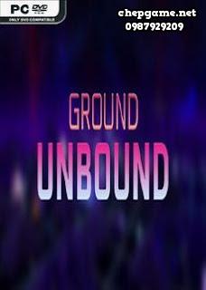 GROUND UNBOUND