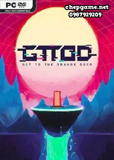 GTTOD Get To The Orange Door