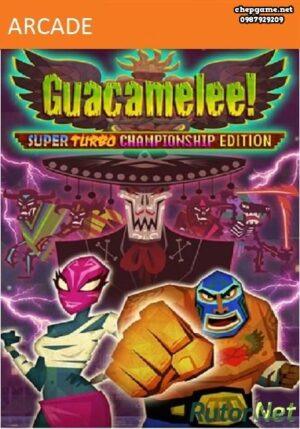 Guacamelee ! Super Turbo Championship Edition