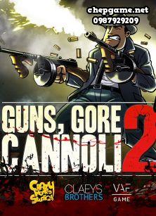 Guns Gore and Cannoli 2