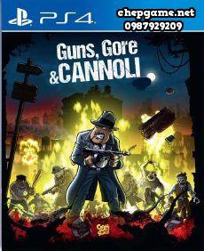 Guns Gore and Cannoli
