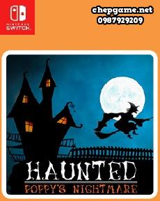 Haunted Poppys Nightmare