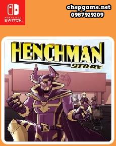 Henchman Story