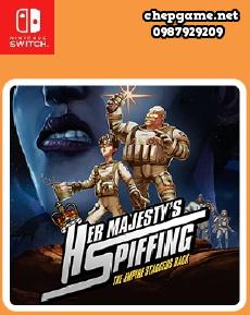 Her Majestys SPIFFING