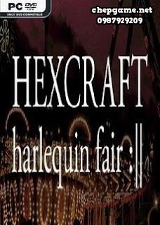 HEXCRAFT Harlequin Fair