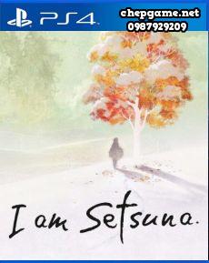 I am Setsuna