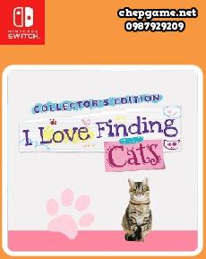 I Love Finding Cats Collectors Edition