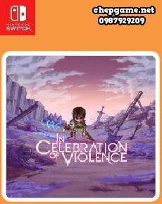 In Celebration of Violence