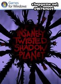 Insanely Twisted Shadow Planet