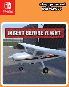 Insert before flight