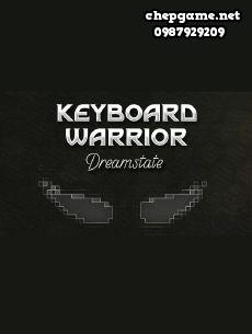 Keyboard Warrior Dreamstate