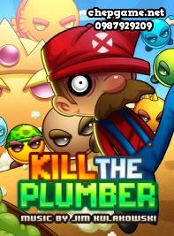 Kill The Plumber