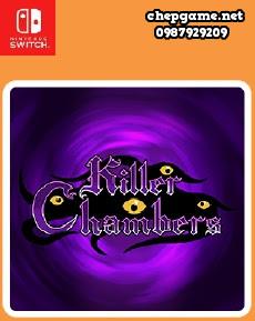 Killer Chambers