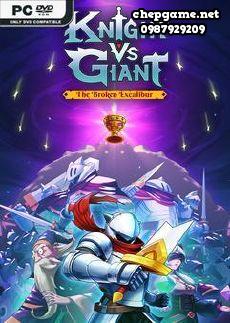 Knight vs Giant The Broken Excalibur