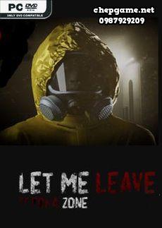 Let Me Leave Corona Zone