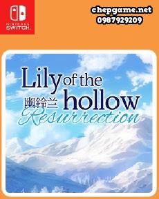 Lily of the Hollow Resurrection