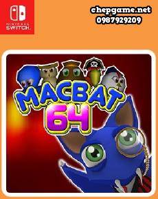 Macbat 64 Journey of a Nice Chap