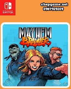 Mayhem Brawler