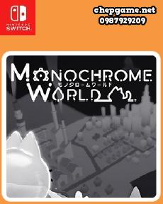 Monochrome World