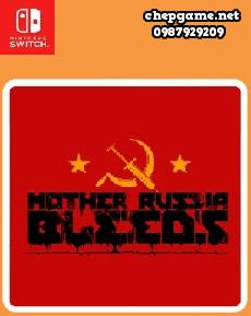 Mother Russia Bleeds