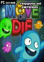 Move Or Die
