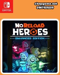 NoReload Heroes Enhanced Edition