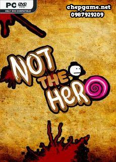 NOT the Hero