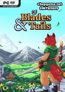 Of Blades and Tails