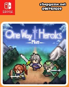 One Way Heroics Plus