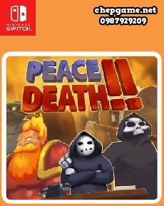 Peace Death 2