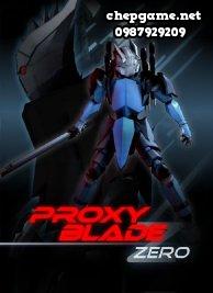 Proxy Blade Zero