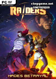 Raiders of the Broken Planet Hades Betrayal