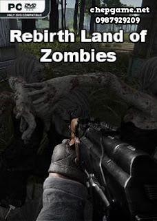 Rebirth Land of Zombies