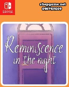 Reminiscence in the Night