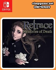 Retrace Memories of Death