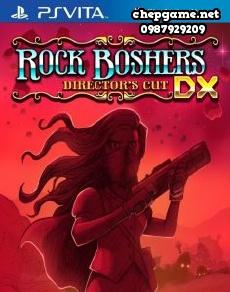 Rock Boshers DX Directors Cut