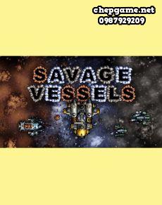 Savage Vessels