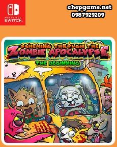 Scheming Through The Zombie Apocalypse The Beginning