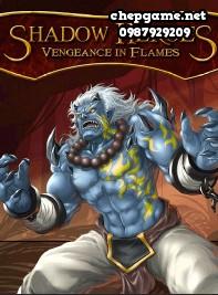 Shadow Heroes Vengeance In Flames