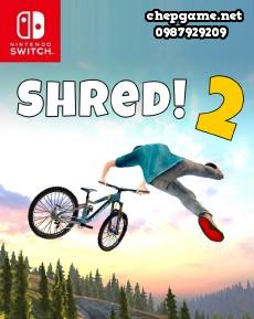 Shred 2 ft Sam Pilgrim
