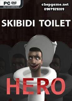 Skibidi Toilet Hero