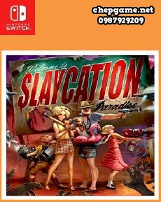 Slaycation Paradise
