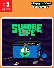 Sludge Life