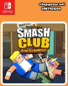 Smash Club Streets of Shmeenis