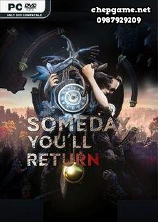 Someday Youll Return