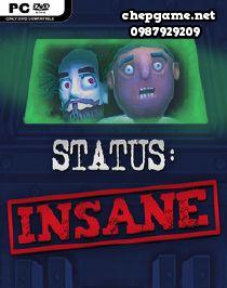 STATUS INSANE