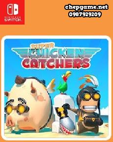 Super Chicken Catchers
