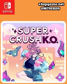 Super Crush KO