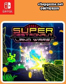 Super Destronaut Land Wars